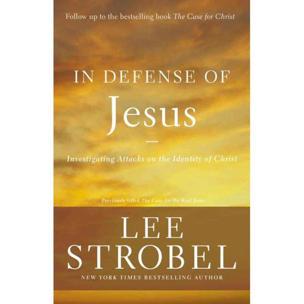 In Defense of Jesus: Investigating Attacks on the Identity of Christ -- Lee Stro